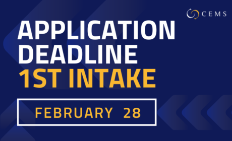 CEMS MIM 1st Intake Application Deadline Approaching /February 28, 2023/